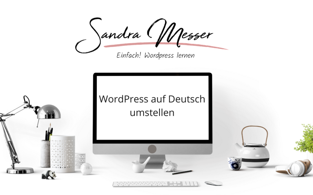 WordPress auf Deutsch umstellen