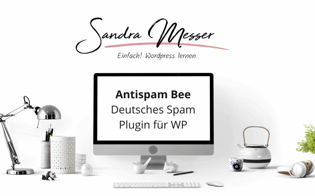 AntiSpam Bee – das beste Anti-Spam Plugin für WordPress