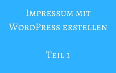 Impressum erstellen mit WordPress!