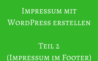 Impressum bei WordPress in den Footer stellen