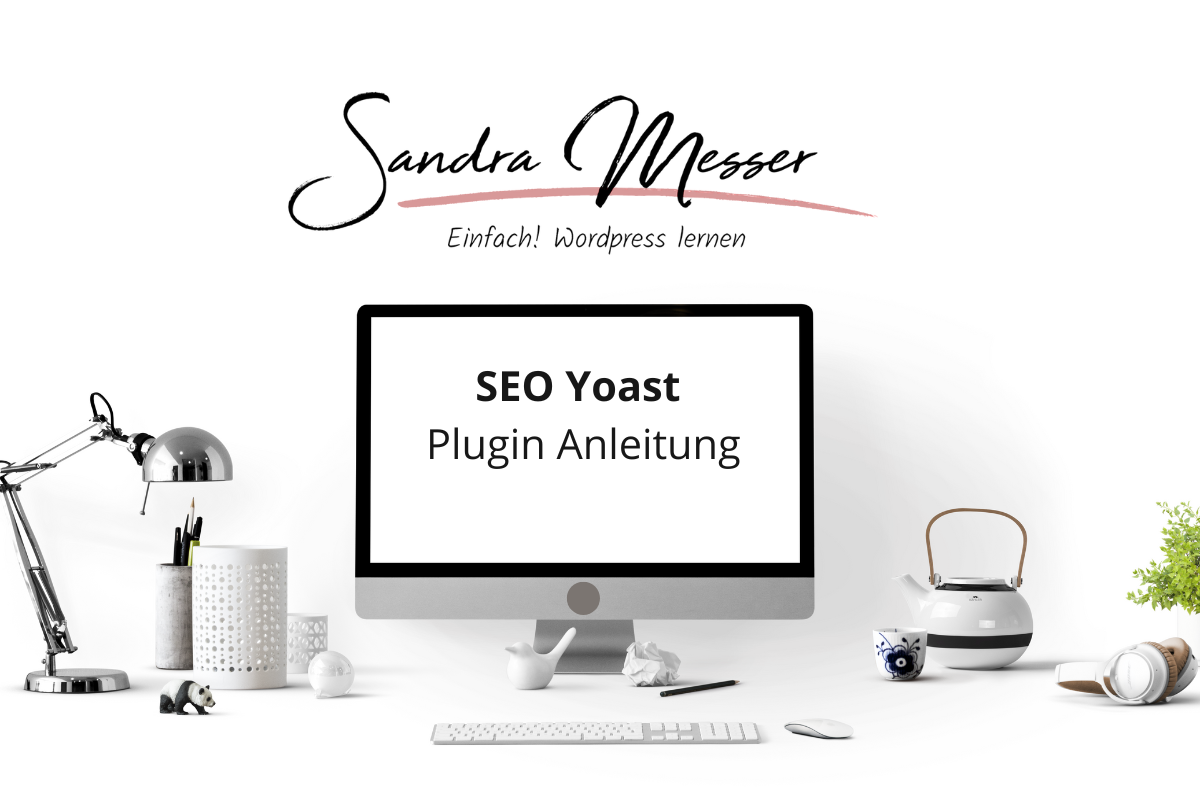 SEO Yoast Plugin Anleitung Monitor mit Schriftzug: SEO Yoast Plugin Anleitung