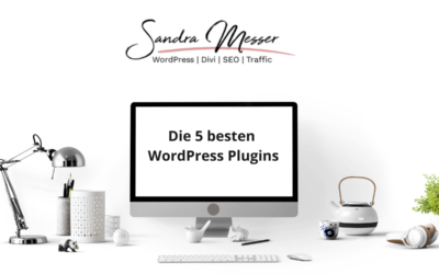 5 WordPress Plugins, die auf keiner Website fehlen sollten