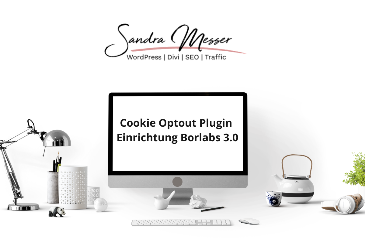 Cookie Optout Plugin borlabs Sandra Messer Logo und Bild vom PC mit Schriftzug: Cookie Optout Plugin borlabs