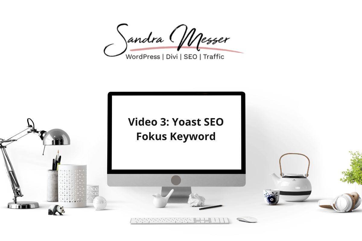 Monitor mit Schriftzug: Video 3 Yoast SEO - Fokus Keyword