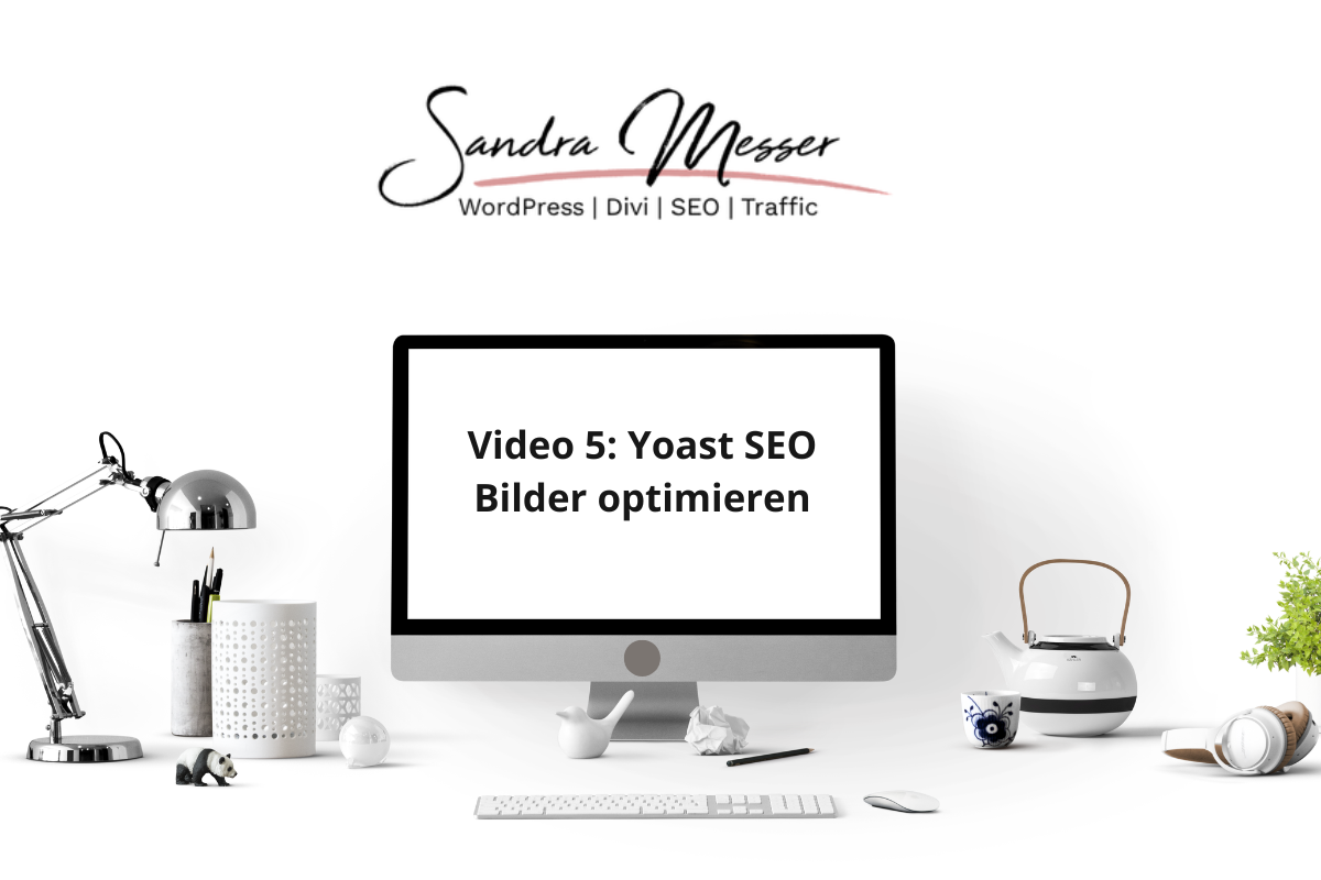 Monitor mit Schriftzug: Video 5: Yoast SEO - Bilder optimieren